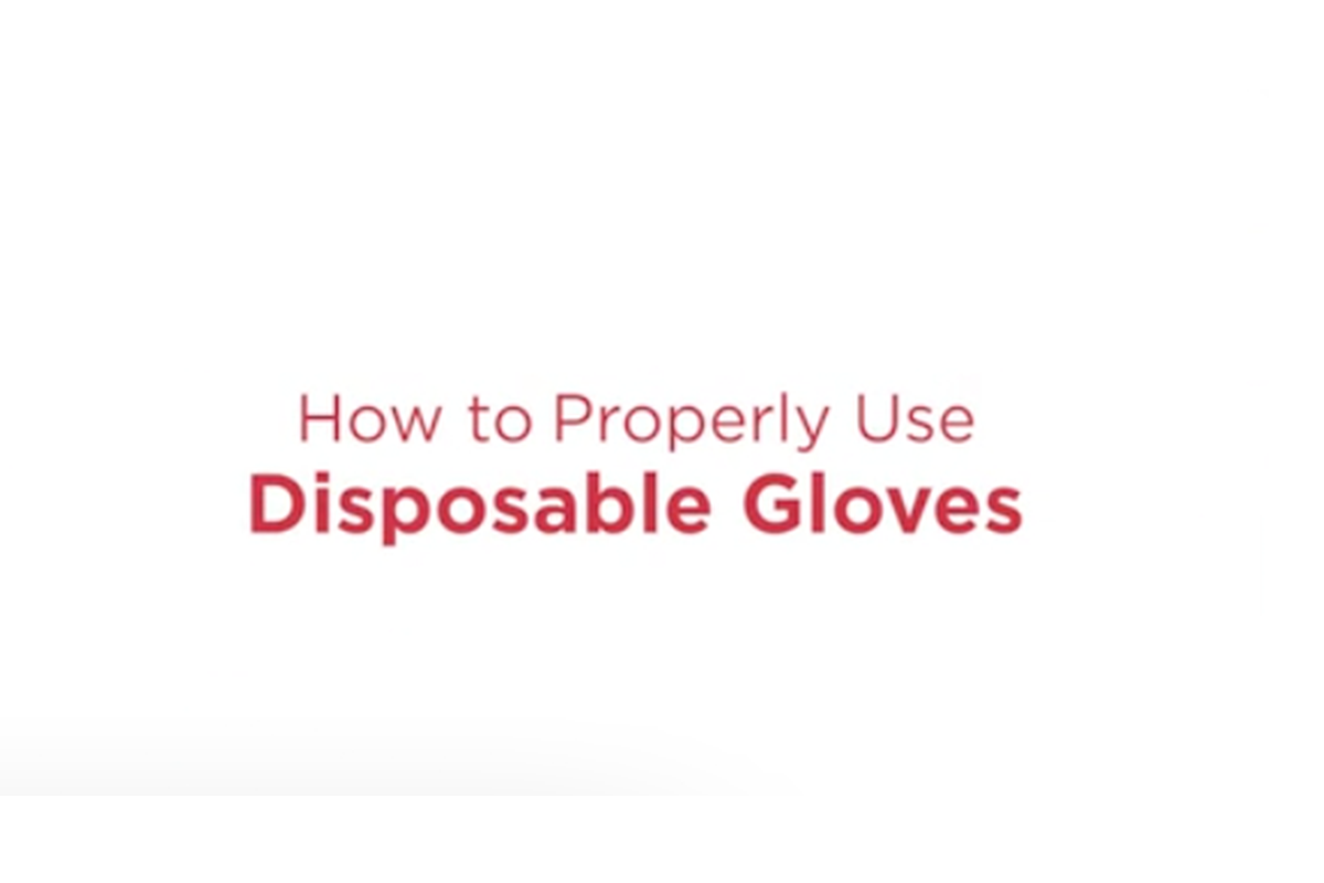 How to Properly use Disposable Gloves